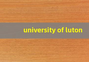 university of luton